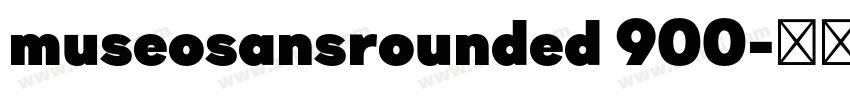 museosansrounded 900字体转换